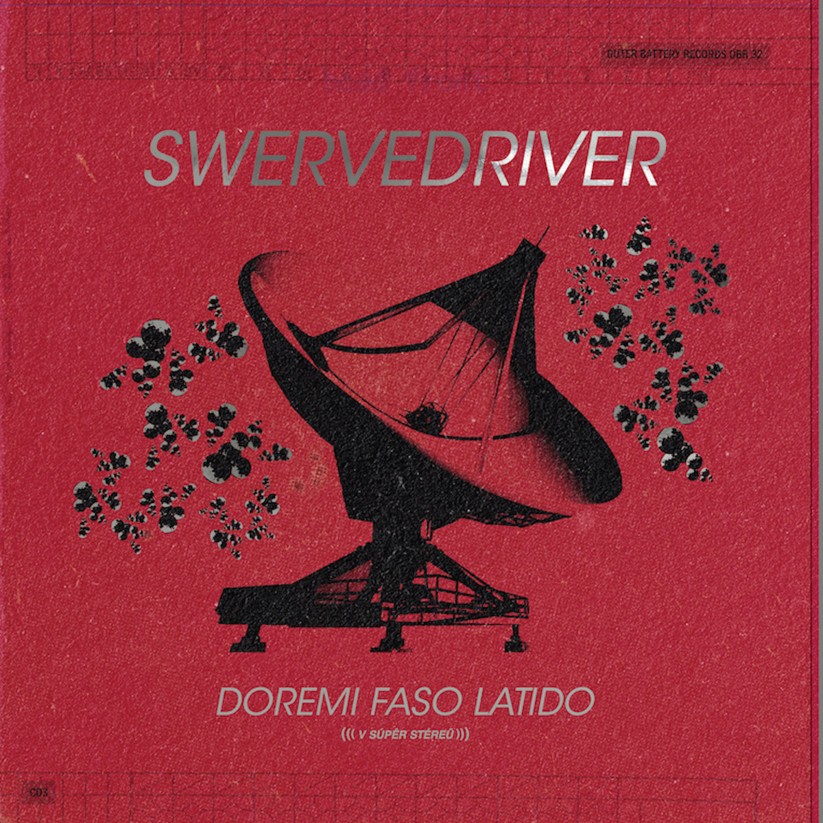 Swervedriver - Doremi Faso Latido LP – Outer Battery Records