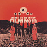 Bolts of Melody - Film Noir