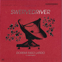 Swervedriver - Doremi Faso Latido LP