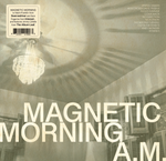 Magnetic Morning - A.M. LP