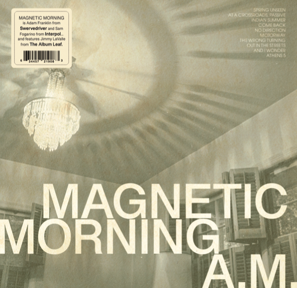 Magnetic Morning - A.M. LP